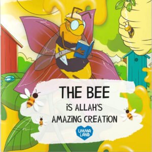 the bee is allah’s amazing creation