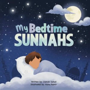 my bedtime sunnahs dua book for children picture board book